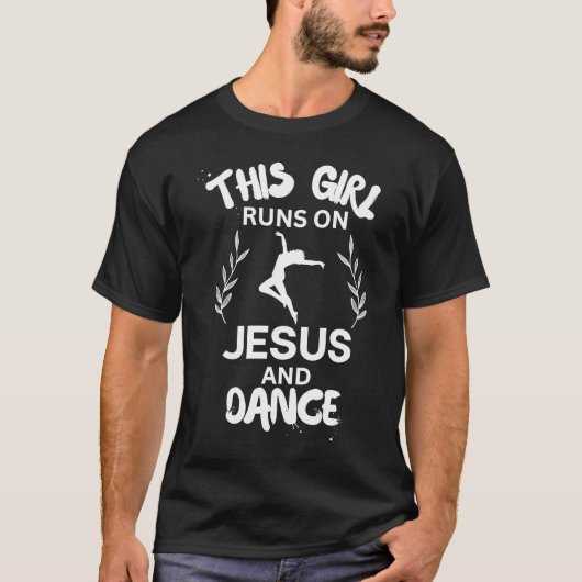 Dit meisje loopt op Jezus en Dance Hoodie Jezus en T-shirt (Voorkant)