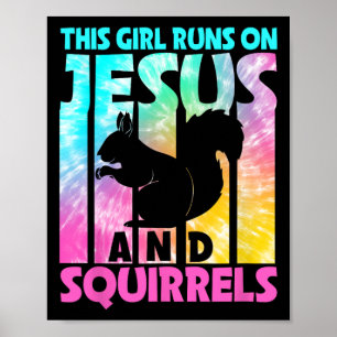 Dit meisje loopt op Jezus en grappige eekhoorn lie Poster