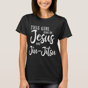 Dit meisje loopt op Jezus en Jiu Jitsu Christelijk T-shirt