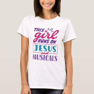 Dit meisje loopt op Jezus en Musicals T-shirt