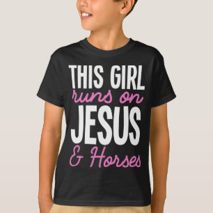 Dit meisje loopt op Jezus en Paarden die paardenme T-shirt