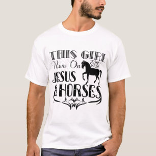 Dit meisje loopt op Jezus en paarden - paardenmoor T-shirt