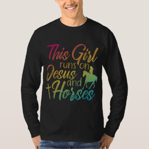 Dit meisje loopt op Jezus en Religieuze Paarden T-shirt