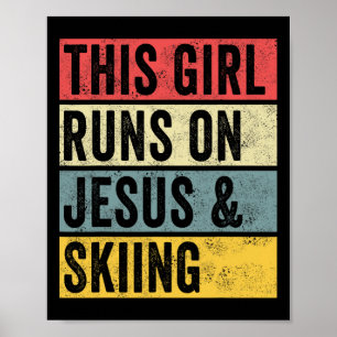 Dit Meisje Loopt Op Jezus En Skilopen Skiloper Sne Poster