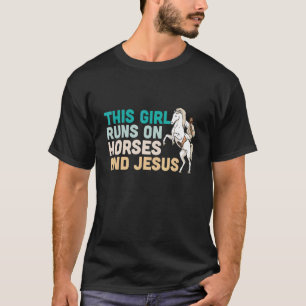 Dit Meisje Loopt Op Paarden En Jezus Equestrian Ch T-shirt