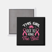 Dit meisje moet de bell Chemo Afstudeerder Breast Magneet (Voorkant / Achterkant)