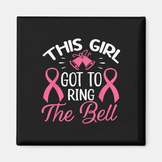 Dit meisje moet de bell Chemo Afstudeerder Breast Magneet (Voorkant)