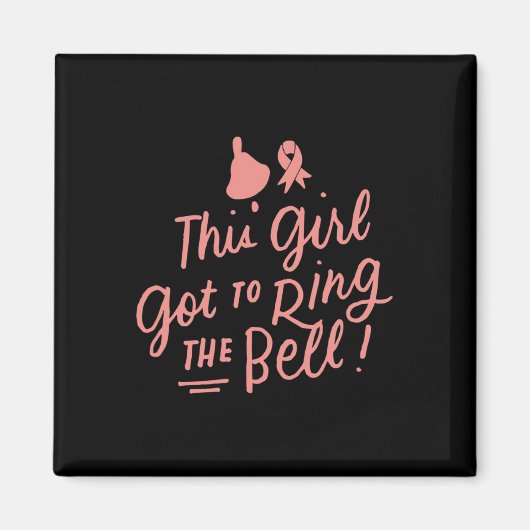 Dit meisje moet de Bell Chemo Afstudeerder Breast Magneet (Voorkant)