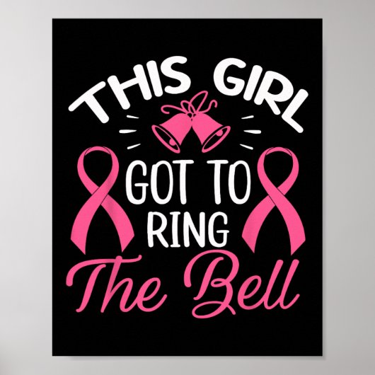 Dit meisje moet de bell Chemo Afstudeerder Breast  Poster (Voorkant)