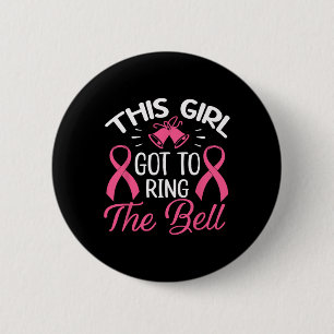 Dit meisje moet de bell Chemo Afstudeerder Breast Ronde Button 5,7 Cm