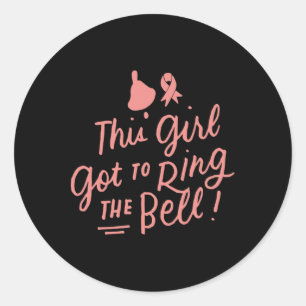Dit meisje moet de bell Chemo Afstudeerder Breast Ronde Sticker