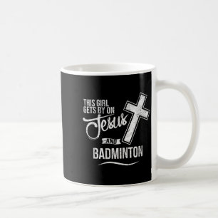 Dit Meisje Redt Zich Met Jezus En Badminton Badmin Koffiemok