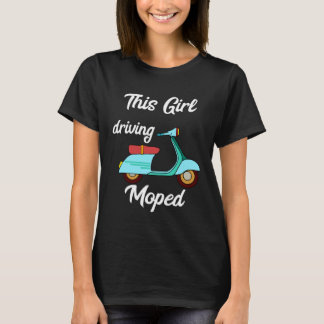 Dit meisje rijden bromfietser oldschool scooter t-shirt