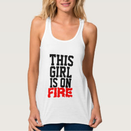 Dit meisje staat in vuur en vlam tanktop