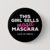 Dit meisje verkoopt Magic Mascara Ronde Button 5,7 Cm (Voorkant)