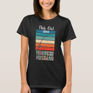 Dit meisje Vist met haar man T-shirt