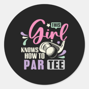 Dit Meisje Weet Hoe Om Par Tee Grappig Golf Lets P Ronde Sticker
