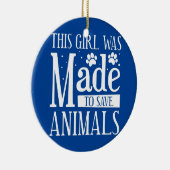 Dit meisje werd gemaakt om dierenartsen te redden keramisch ornament (Rechts)