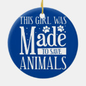 Dit meisje werd gemaakt om dierenartsen te redden keramisch ornament (Achterkant)