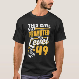 Dit meisje werd gepromoveerd naar niveau 49 meisje t-shirt