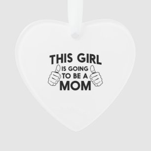 Dit meisje wordt een moeder ornament