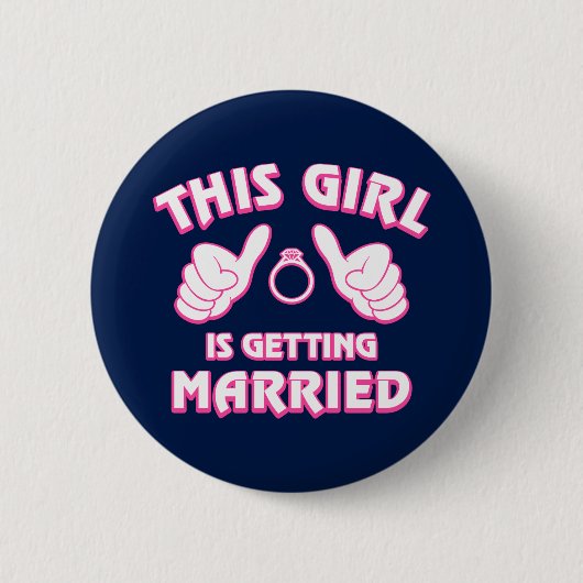Dit meisje wordt getrouwd ronde button 5,7 cm (Voorkant)