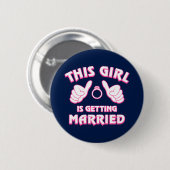 Dit meisje wordt getrouwd ronde button 5,7 cm (Voorkant /achterkant)