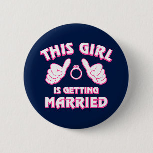 Dit meisje wordt getrouwd ronde button 5,7 cm