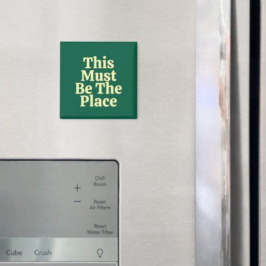 Dit Moet De Plaats Zijn Aangepaste Tekst & Logo Co Magneet (Insitu (Koelkast))