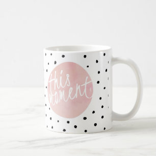 Dit moment - Typografie en Polka Dot Dance Koffiemok
