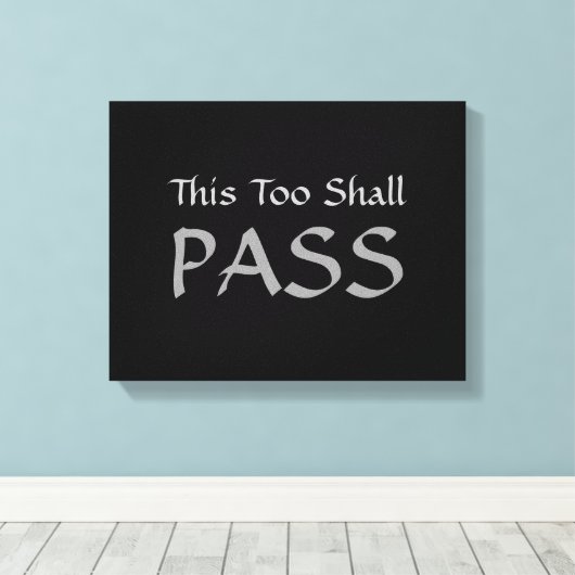 "Dit ook zal overgaan" Canvas (Insitu (Houten vloer))