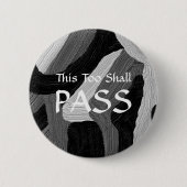 "Dit ook zal passeren" badge Ronde Button 5,7 Cm (Voorkant)