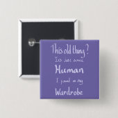 Dit oude ding citaat mode humor paars vierkante button 5,1 cm (Voorkant /achterkant)
