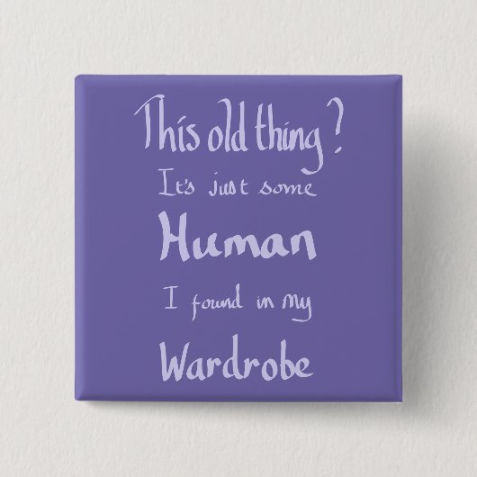 Dit oude ding citaat mode humor paars vierkante button 5,1 cm (Voorkant)