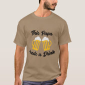 Dit papier heeft een bier nodig t-shirt (Voorkant)