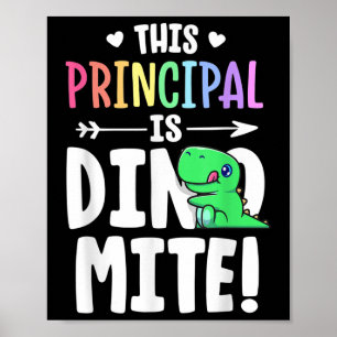 Dit principe is Dynamite Teacher Dinosaur Pun-T Poster