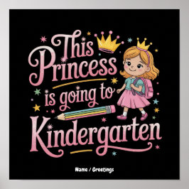 Dit prinsesje gaat naar de kleuterschool Leuk Cade Poster