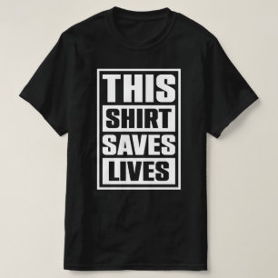 Dit redt levens t-shirt