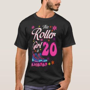 Dit rolmeisje is 20 Schaatsen driedaagse schaatsen T-shirt