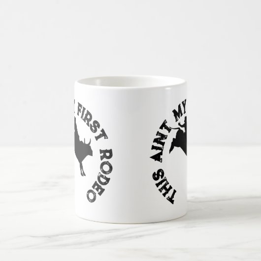 Dit schildert mijn eerste rodeo koffiemok (Center)