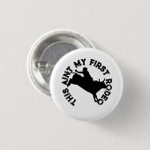 Dit schildert mijn eerste rodeo ronde button 3,2 cm (Voorkant /achterkant)
