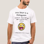 Dit shirt is een hologram (Voorkant)