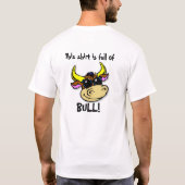 Dit shirt is vol van BULL! (Achterkant)