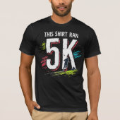 Dit Shirt liep 5K (5K lopen) (Voorkant)