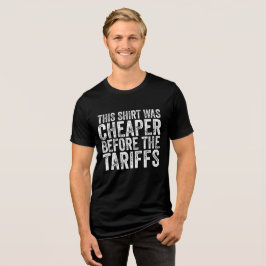 Dit Shirt was goedkoper dan de tarieven