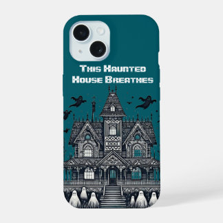 Dit spookhuis ademt enge vibraties geesten  iPhone 15 case