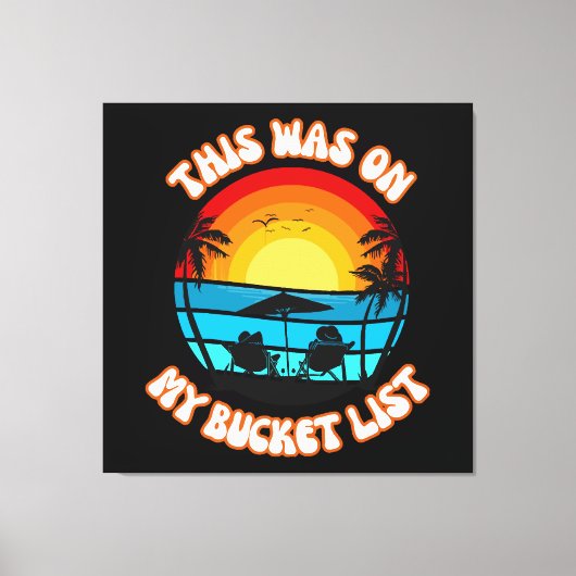Dit Stond Op Mijn Emmerlijst Canvas Afdruk (Voorkant)