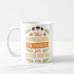 Dit Thanksgiving BEN IK Dankbaar Voor Roller SSkat Koffiemok