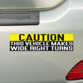 Dit voertuig maakt brede bochten naar rechts bumpersticker (Op auto)