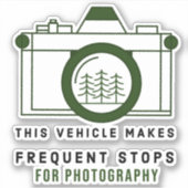 Dit voertuig maakt frequente stoppen voor fotograf sticker (Voorkant)